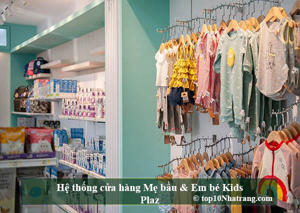 Hệ thống cửa hàng Mẹ bầu & Em bé Kids Plaz